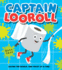 Captain Looroll: Meet an Unlikely Loo Roll Superhero in This Funny New Illustrated Picture Book for Children!