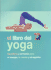 El Libro Del Yoga