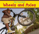 Wheels and Axles (How Toys Work)