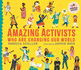 Amazing Activists Who Are Changing Our World: People Power Series