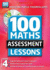 100 Maths Assessment Lessons: Year 4