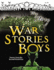 War Stories for Boys (My Story Collections)