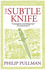 The Subtle Knife (His Dark Materials)