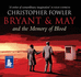 Bryant & May and the Memory of Blood