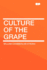 Culture of the Grape 1