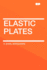 Elastic Plates