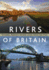 The Rivers of Britain: Estuaries, Tideways, Havens, Lochs, Firths and Kyles