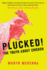 Plucked! : the Truth About Chicken