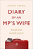 Diary of an Mp's Wife Inside and Outside Power 'Riotously Candid' Sunday Times