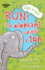 Run! the Elephant Weighs a Ton! (Zsl London Zoo)
