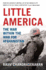 Little America: the War Within the War for Afghanistan