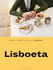 Lisboeta Recipes From Portugal's City of Light