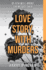 Love Story, With Murders: Fiona Griffiths Crime Thriller Series Book 2 (Fiona Griffiths 2)