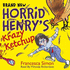 Horrid Henry's Krazy Ketchup: Book 23