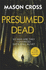 Presumed Dead: Carter Blake Book 5 (Carter Blake Series)