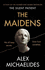 The Maidens: the New Thriller From the Author of the Global Bestselling Debut the Silent Patient