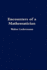 Encounters of a Mathematician