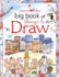 Usborne Big Book of Things to Draw (Art Ideas) (Usborne Art Ideas)