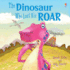 The Dinosaur Who Lost His Roar: Level 3 (First Reading): 03 (First Reading Level 3)