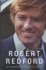 Robert Redford: the Biography