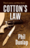 Cottons Law (a Sheriff Cotton Burke Western)