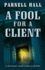 A Fool for a Client (Thorndike Mystery)