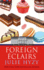 Foreign clairs (a White House Chef Mystery)