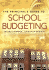 The PrincipalS Guide to School Budgeting