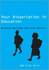 Your Dissertation in Education (Sage Study Skills Series)