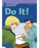 Do It! : Foundations Reading Library 7