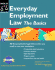 Everyday Employment Law: the Basics (Manager's Legal Handbook)