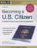 Becoming a U.S. Citizen: a Guide to the Law, Exam & Interview