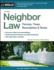 Neighbor Law: Fences, Trees, Boundaries & Noise