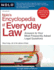 Nolo's Encyclopedia of Everyday Law: Answers to Your Most Frequently Asked Legal Questions