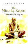 Minority Report: Silenced By Religion