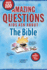 Amazing Questions Kids Ask About the Bible (Questions Children Ask)