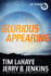 Glorious Appearing: the End of Days (the Final Chapter of the Left Behind Series, Volume 12)