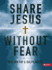 Share Jesus Without Fear-Member Book Revised