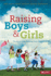 Raising Boys and Girls: the Art of Understanding Their Differences-Member Book