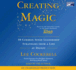 Creating Magic: 10 Common Sense Leadership Strategies, Narrated By Lee Cockerell, 6 Cds [Complete & Unabridged Audio Work]