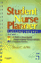 Saunders Student Nurse Planner: a Guide to Success in Nursing School