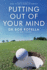 Putting Out Of Your Mind