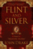 Flint and Silver: a Prequel to Treasure Island