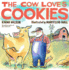 The Cow Loves Cookies