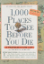 1, 000 Places to See Before You Die (Turtleback School & Library Binding Edition)