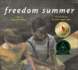 Freedom Summer (Turtleback School & Library Binding Edition)