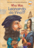 Who Was Leonardo Da Vinci? (Turtleback School & Library Binding Edition)