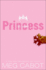 Princess in Pink (Turtleback School & Library Binding Edition) (Princess Diaries)