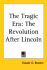 The Tragic Era-the Revolution After Lincoln (Paperback Or Softback)