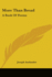 More Than Bread: A Book Of Poems